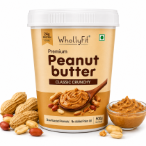 Whollyfit Classic Crunchy Peanut Butter 500g – High Protein Peanut Butter | Crunchy & Nutritious